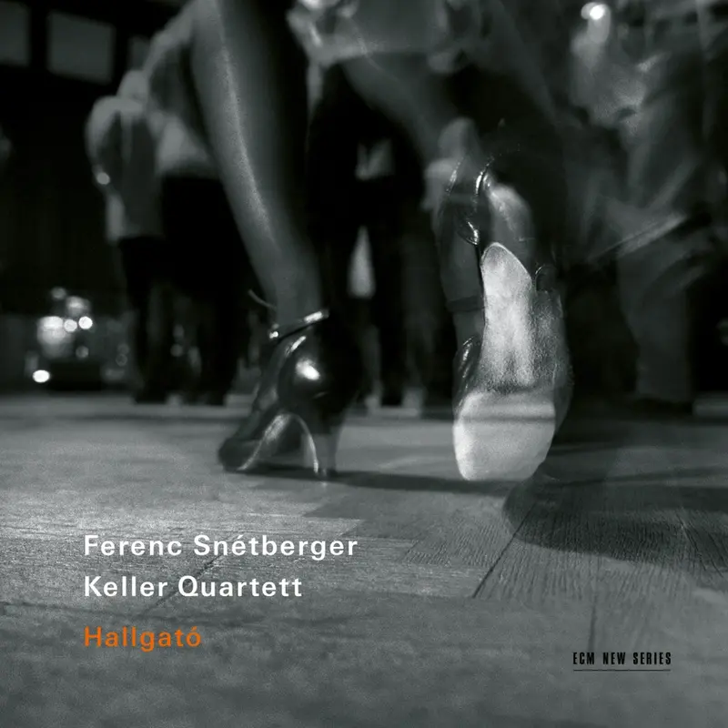 Hallgató — Ferenc Snétberger & Keller Quartett album cover
